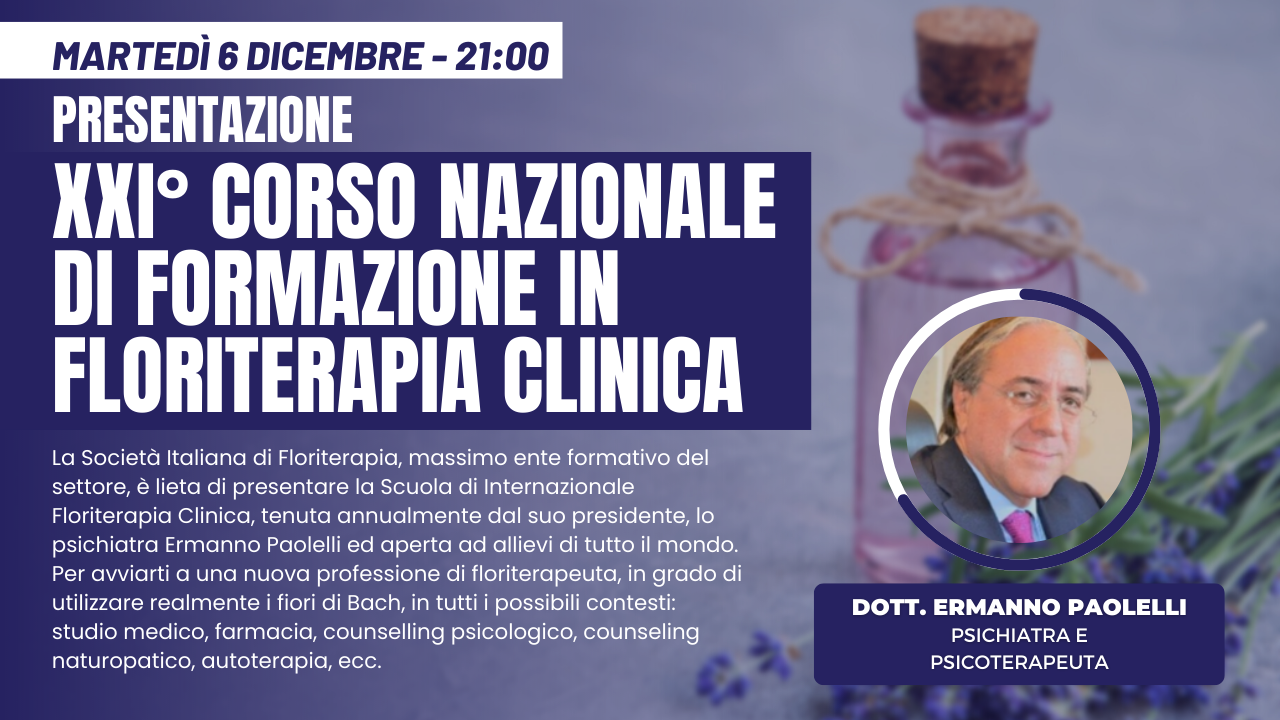 XXI CORSO INTERNAZIONALE DI FORMAZIONE IN FLORITERAPIA CLINICA